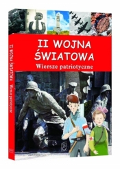 II wojna światowa. Wiersze patriotyczne - Opracowanie zbiorowe