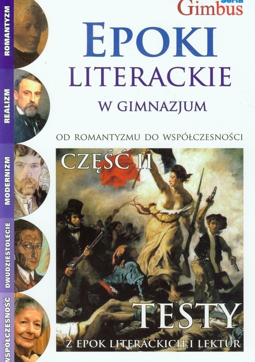 Epoki literackie w gimnazjum od romantyzmu do współczesności część 2