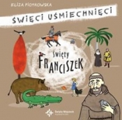 Święty Franciszek Święci uśmiechnięci