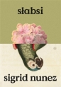 Słabsi - Sigrid Nunez