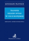 Transfer siedziby spółki w Unii Europejskiej  Myszke-Nowakowska Mirosława