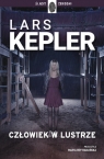 Człowiek w lustrze Lars Kepler