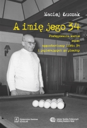 A imię jego 34 - Maciej Łuczak