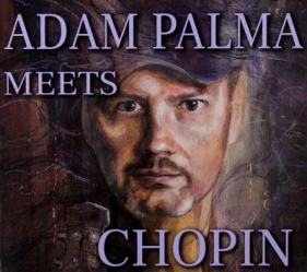 Adam Palma Meets Chopin