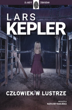 Człowiek w lustrze - Lars Kepler