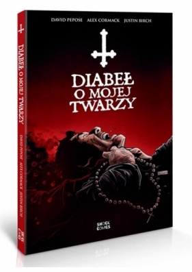 Diabeł o mojej twarzy - David Pepose, Alex Cormack, Justin Birch