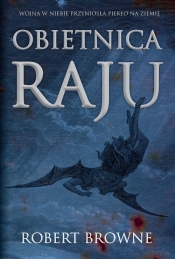 Obietnica raju - Browne Robert