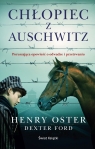 Chłopiec z Auschwitz (wydanie pocketowe) Dexter Ford, Henry Oster