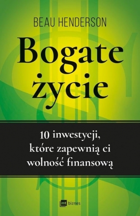 Bogate życie - Beau Henderson