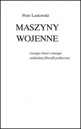 Maszyny wojenne - Piotr Laskowski