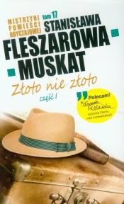 Mistrzyni Powieści Obyczajowej 17 Złoto nie złoto część 1