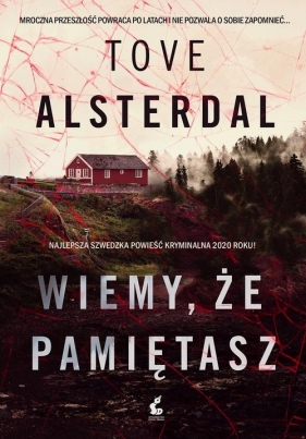 Wiemy że pamiętasz - Tove Alsterdal