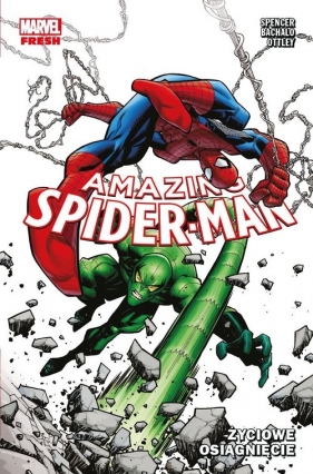 Amazing Spider-Man. Życiowe osiągnięcie. Tom 3 - Nick Spencer