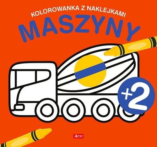 Maszyny. Kolorowanka z naklejkami