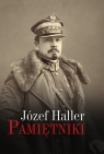 Pamiętniki z wyborem dokumentów i zdjęć Haller Józef
