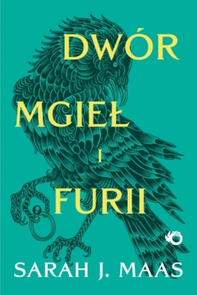 Dwór mgieł i furii. Saga Dwór cierni i róż. Tom 2 - Sarah J. Maas