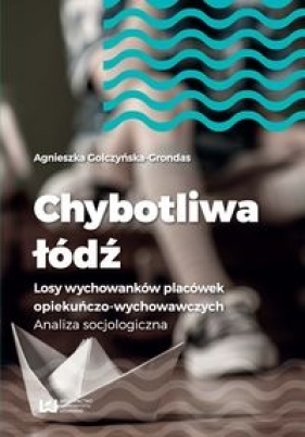 Chybotliwa łódź - Golczyńska-Grondas Agnieszka