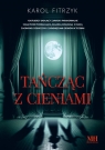 Tańcząc z cieniami