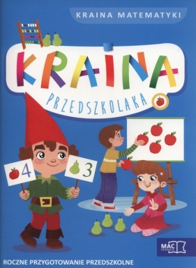 Kraina przedszkolaka Kraina matematyki - Beata Szurowska