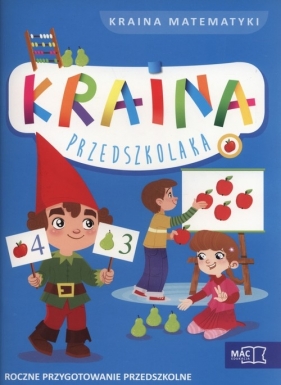 Kraina przedszkolaka Kraina matematyki - Szurowska Beata