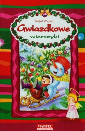 Gwiazdkowe Wierszyki - Wejner Rafał