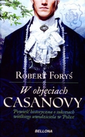 W objęciach Casanowy (OT) - Foryś Robert