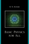 Basic Physics for All Kumar B. N.