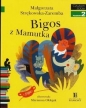 Czytam sobie. Bigos z Mamutka. - Małgorzata Strękowska-Zaremba