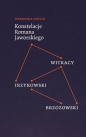Konstelacje Romana Jaworskiego - Weronika Szulik