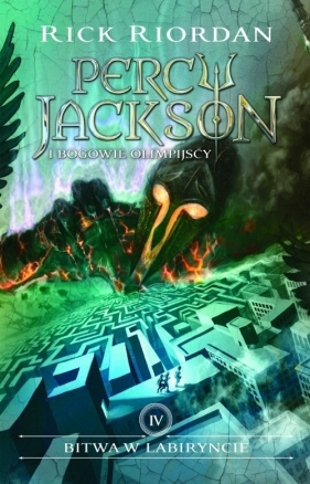 Bitwa w Labiryncie Percy Jackson i Bogowie olimpijscy Tom 4 (Uszkodzona okładka) - Rick Riordan
