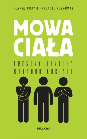 Mowa ciała (wydanie pocketowe) - Gregory Hartley, Maryann Karinch