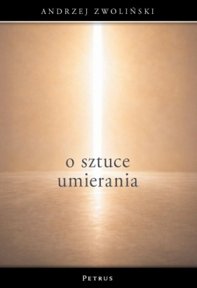 O sztuce umierania - Andrzej Zwoliński