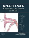 Anatomia w treningu siłowym i fitness Vella Mark