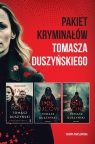 Pakiet kryminałów Tomasza Duszyńskiego Tomasz Duszyński