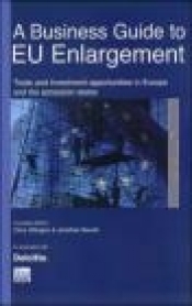 Business Guide to Eu Enlargement Trading