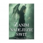 Zanim nadejdzie świt - Małgorzata Kurek