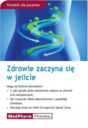 Zdrowie zaczyna się w jelicie
