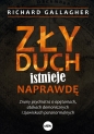 Zły duch istnieje naprawdę - Richard Gallagher