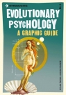 Introducing Evolutionary Psychology a graphic guide Evans Dylan, Zarate Oscar