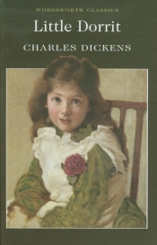 Little Dorrit - Charles Dickens