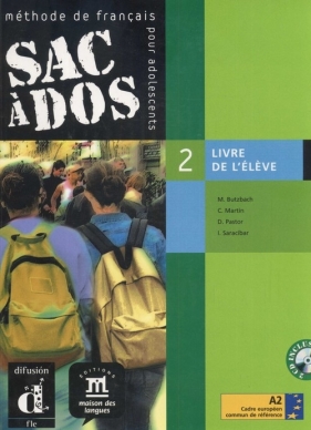 Sac A Dos 2 A2 Livre de L'eleve + 2 CD - Butzbach M., Martin C., Pastor D., Saracibar I.