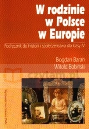 W rodzinie w Polsce w Europie 4 Podręcznik