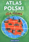 Atlas Polski dla dzieci Kasprzak Sieradzka Jolanta, Chmielewska Ewa