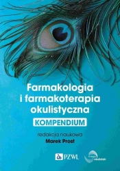 Farmakologia i farmakoterapia okulistyczna - Marek Prost