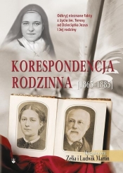 Korespondencja rodzinna (1863-1885) - Zelia i Ludwik Martin
