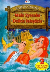 Bajki do kieszonki Mała Syrenka Dzikie łabędzie - <br />