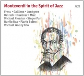 Monteverdi In Th Spirit Of Jazz