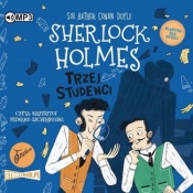 Sherlock Holmes T.10 Trzej studenci audiobook - Arthur Conan Doyle