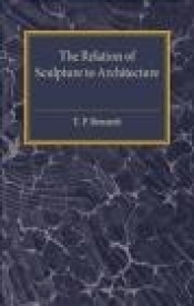 The Relation of Sculpture to Architecture