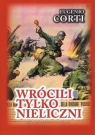 Wrócili tylko nieliczni. 28 dni na froncie rosyjskim zima 1942-1943 Eugenio Corti